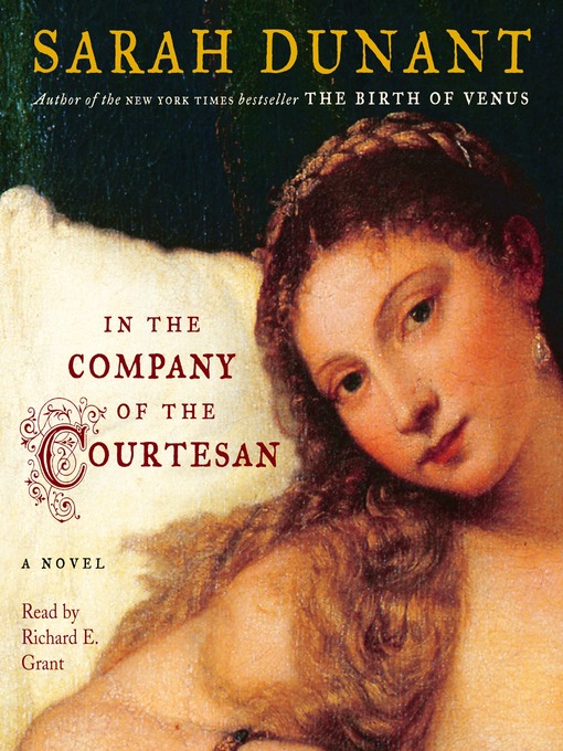 Title details for In the Company of the Courtesan by Sarah Dunant - Wait list